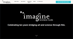 Desktop Screenshot of imaginesciencefilms.org